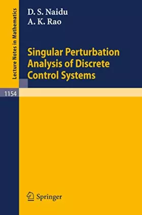 Couverture du produit · Singular Perturbation Analysis of Discrete Control Systems