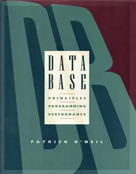 Couverture du produit · Database: Principles, Programming and Performance