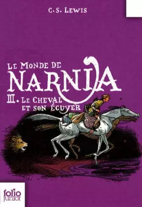 Couverture du produit · Le Monde de Narnia, III : Le Cheval et son écuyer