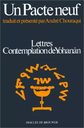 Couverture du produit · Un pacte neuf : Lettres, Contemplation de Yohanân