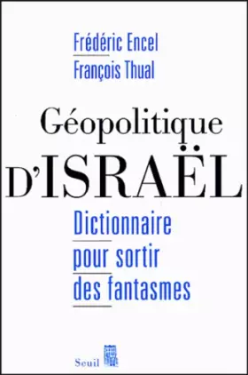 Couverture du produit · Géopolitique d'Israël : Dictionnaire pour sortir des fantasmes