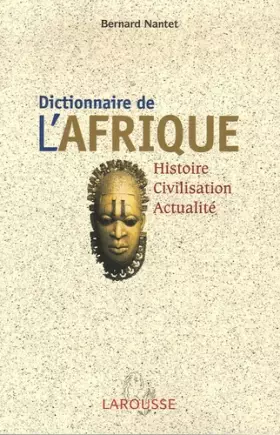 Couverture du produit · Dictionnaire de l'Afrique : Histoire, Civilisation, Actualité