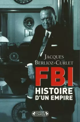 Couverture du produit · FBI : Histoire d'un empire