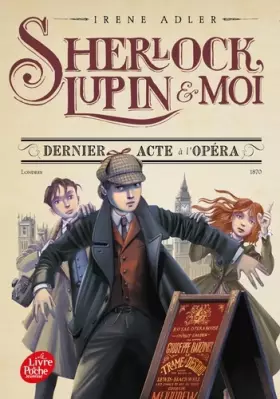 Couverture du produit · Sherlock, Lupin et moi - Tome 2: Dernier acte à l'Opéra