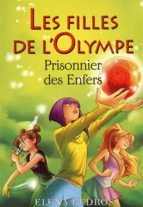 Couverture du produit · 3. Les filles de l'Olympe : Prisonnier des enfers (03)