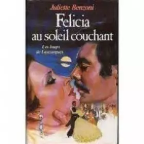 Couverture du produit · Les Loups de Lauzargues Tome 3 : Felicia au soleil couchant