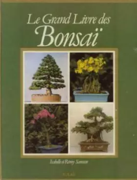 Couverture du produit · Le grand livre des bonsai