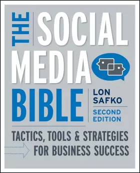Couverture du produit · The Social Media Bible: Tactics, Tools, and Strategies for Business Success