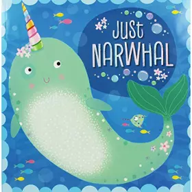 Couverture du produit · Rosie Greening Just Narwhal