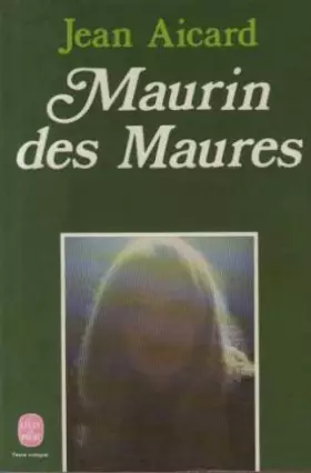 Couverture du produit · Maurin des Maures (Le Livre de poche)