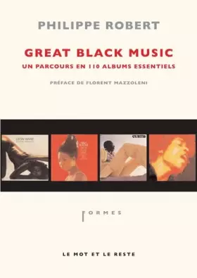 Couverture du produit · Great black music, un parcours en 110 albums essentiels