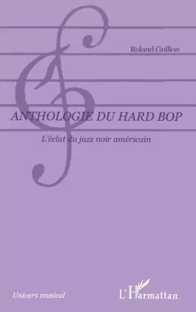 Couverture du produit · Anthologie du hard bop : L'éclat du jazz noir américain
