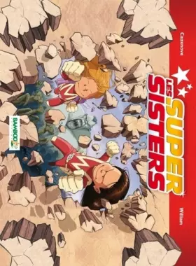 Couverture du produit · Les Super Sisters : Super Sisters contre Super Clones : 1re Partie