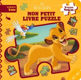 Couverture du produit · LE ROI LION - Mon Petit Livre Puzzle - 5 Puzzles 9 Pièces - Disney