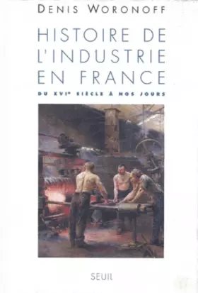 Couverture du produit · Histoire de l'industrie en France