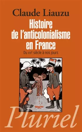 Couverture du produit · Histoire de l'anticolonialisme en France