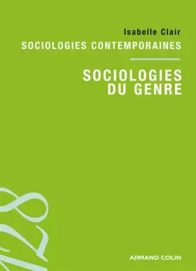 Couverture du produit · Sociologie du genre: Sociologies contemporaines