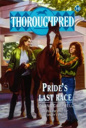 Couverture du produit · Thoroughbred 10 Pride's Last Race