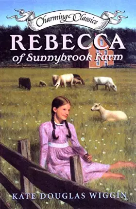 Couverture du produit · Rebecca of Sunnybrook Farm Book and Charm