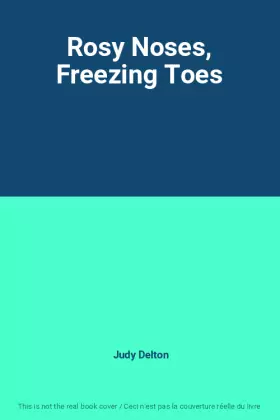 Couverture du produit · Rosy Noses, Freezing Toes
