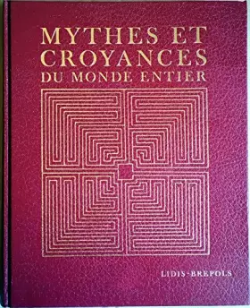 Couverture du produit · Mythes et Croyances du Monde Entier, volume 1: Le monde Indo-Européen