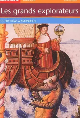 Couverture du produit · Les Grands explorateurs : De Phythéas à Amundsen
