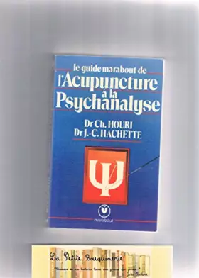 Couverture du produit · Le Guide Marabout de l'acupuncture à la psychanalyse (Collection Marabout service)