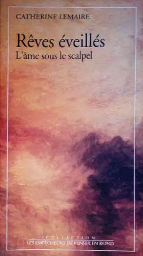 Couverture du produit · Rêves éveillés : L'âme sous le scalpel