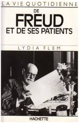 Couverture du produit · La Vie quotidienne de Freud et de ses patients