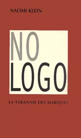 Couverture du produit · No Logo : La tyrannie des marques