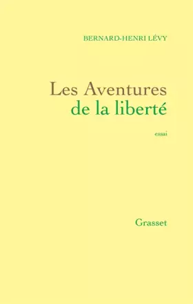 Couverture du produit · Les aventures de la liberté : Une histoire subjective des intellectuels
