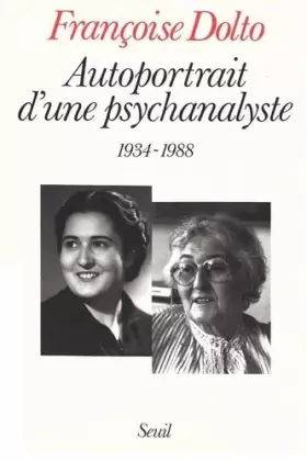 Couverture du produit · Autoportrait d'une psychanalyste, 1934-1988