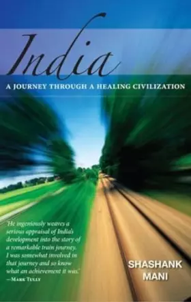 Couverture du produit · India: A Journey Through A Healing Civilisation