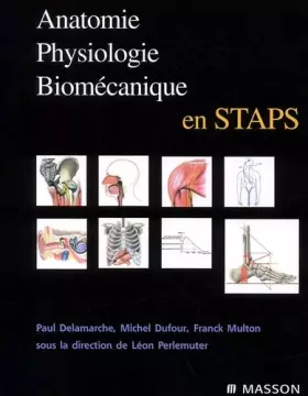 Couverture du produit · Anatomie, physiologie, biomécanique en STAPS