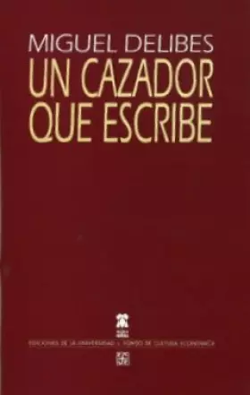 Couverture du produit · Un cazador que escribe/ The Hunter that Writes