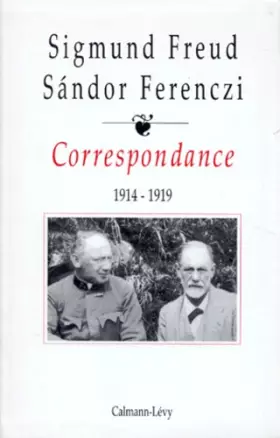 Couverture du produit · Correspondance Freud / Ferenczi Tome II 1914-1919