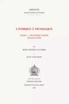 Couverture du produit · L'Ethique a Nicomaque, tome 1, deuxième partie
