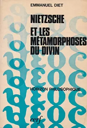 Couverture du produit · Nietzsche et les metamorphoses du divin