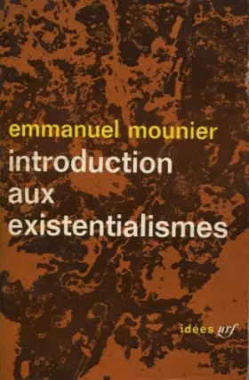 Couverture du produit · Introduction aux existentialismes.