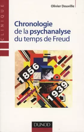 Couverture du produit · Chronologie de la psychanalyse (1856-1939) du temps de Freud