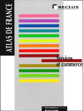 Couverture du produit · Atlas de France Tome 10 : Services et commerces