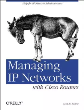 Couverture du produit · Managing IP Networks with Cisco Routers  (en anglais)