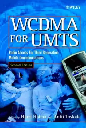 Couverture du produit · WCDMA for UMTS: Radio Access for Third Generation Mobile Communications, 2nd Edition