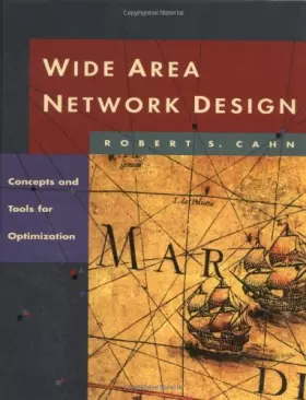 Couverture du produit · Wide Area Network Design: Concepts and Tools for Optimization
