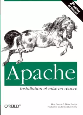Couverture du produit · APACHE. Installation et mise en oeuvre, avec CD-Rom, 2ème édition
