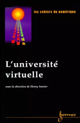 Couverture du produit · Les cahiers du numérique Volume 1 n° 2/2000 : L'université virtuelle