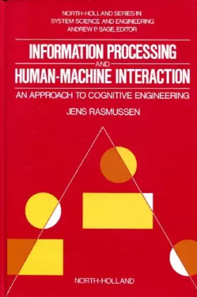 Couverture du produit · Information Processing and Human-Machine Interaction: An Approach to Cognitive Engineering