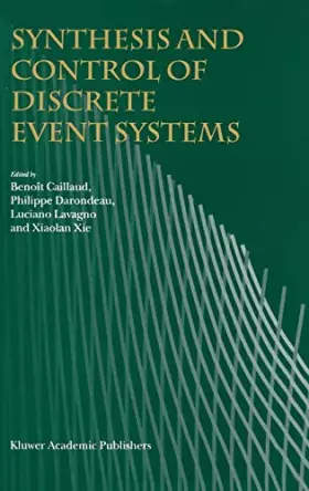 Couverture du produit · Synthesis and Control of Discrete Event Systems