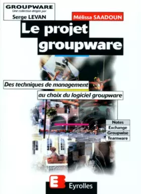 Couverture du produit · Le projet Groupware
