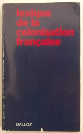 Couverture du produit · Lexique de la colonisation française